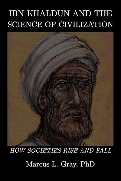 Ibn Khaldun and The Science of Civilization cover